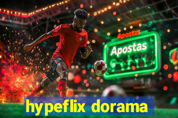 hypeflix dorama